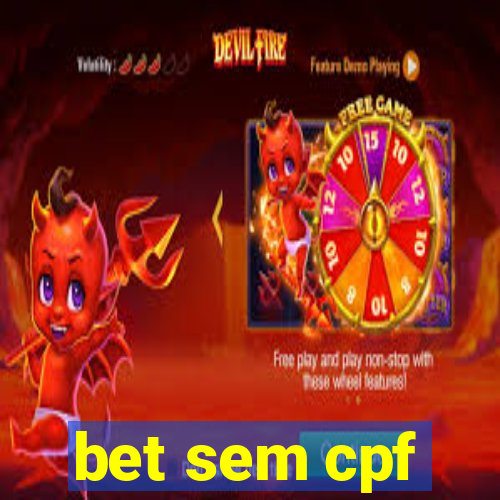 bet sem cpf